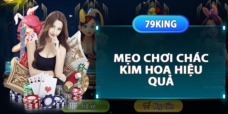 Mẹo chơi chác kim hoa hiệu quả